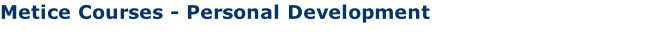 Metice Courses - Personal Development